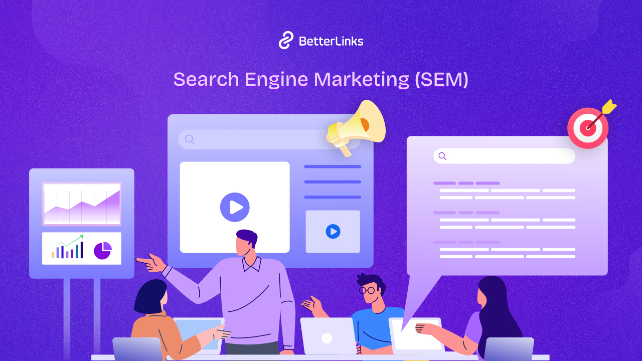 Search Engine Marketing (SEM)