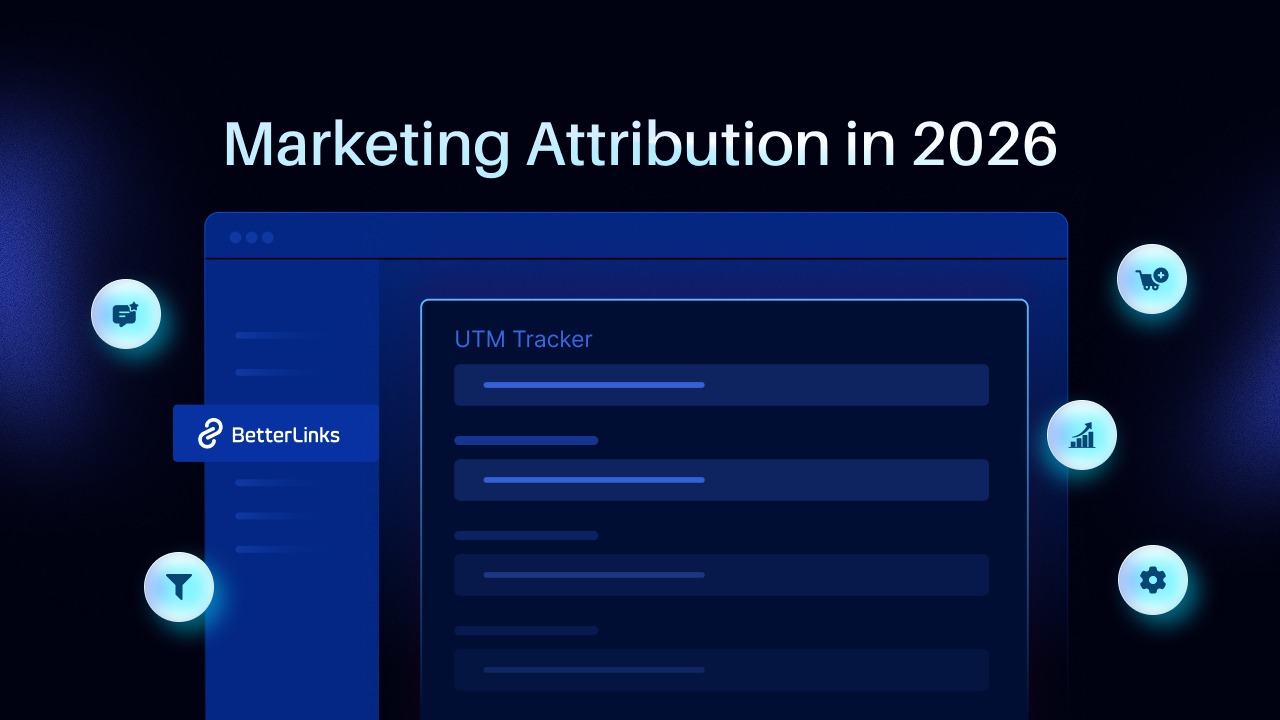 Marketing Attribution in 2026: Why Traditional UTM Tracking Is Failing