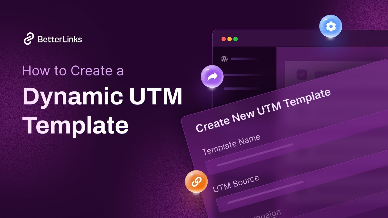 Dynamic UTM Template