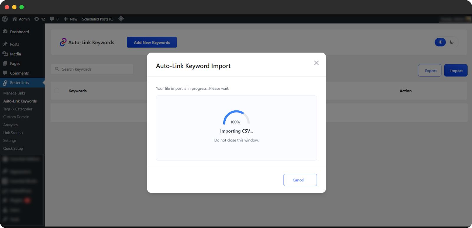 How to Use Auto-Link Keywords Import And Export with BetterLinks? 8 You will see the CSV file begin importing